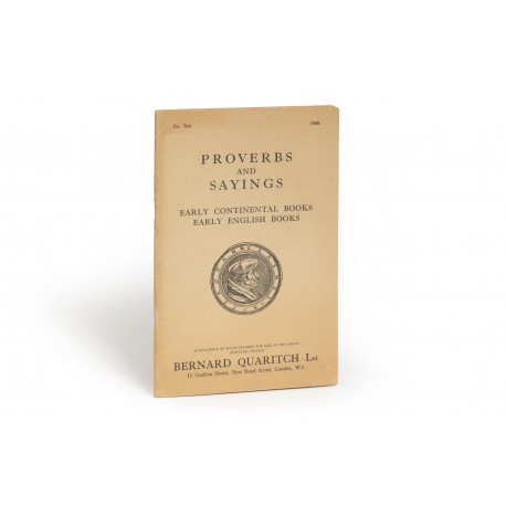 [Stock catalogues, numbered series: 784] Proverbs and sayings : Early continental books : Early English books.