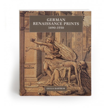 German Renaissance prints 1490-1550 (catalogue of an exhibition held at the British Museum during 1995; also shown elsewhere, in a reduced form)