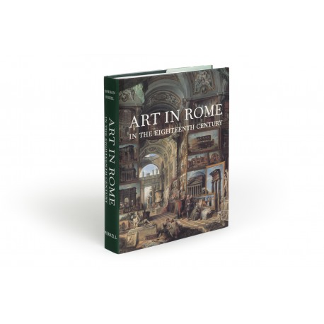 Art in Rome in the eighteenth century (accompanies an exhibition held at the Philadelphia Museum of Art, 16 March-26 May 2000)