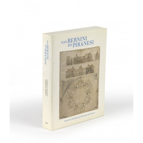 Von Bernini bis Piranesi : Römische Architekturzeichnungen des Barock (catalogue of an exhibition held in the Graphische Sammlung, Staatsgalerie Stuttgart, [1993])