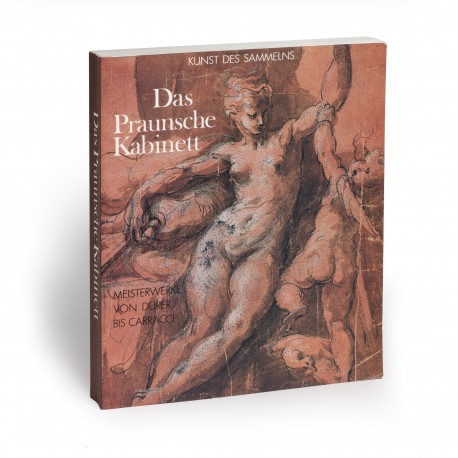 Kunst des Sammelns : das Praunsche Kabinett : Meisterwerke von Dürer bis Carracci (catalogue of an exhibition held at the Germanisches Nationalmuseum, Nuremberg, 3 March-15 May 1994)