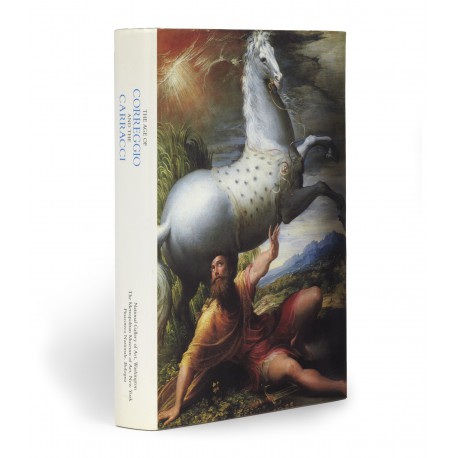 The Age of Correggio and the Carracci : Emilian painting of the sixteenth and seventeenth centuries (catalogue of an exhibition held at the Pinacoteca nazionale di Bologna, 10 September-11 November 1986; National Gallery of Art, Washington, 19 December 1986-16 February 1987; and Metropolitan Museum of Art, New York, 26 March-24 May 1987)