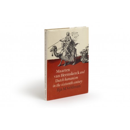Maarten van Heemskerck and Dutch humanism in the sixteenth century. Translated from the Dutch by Michael Hoyle