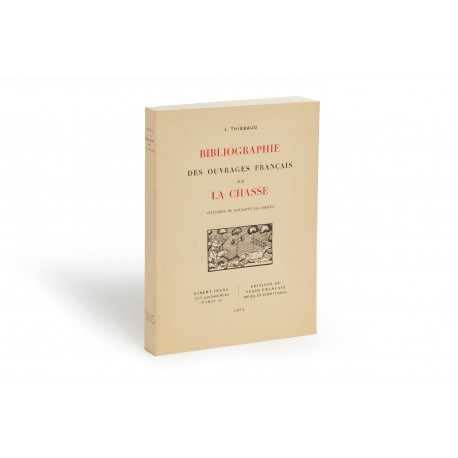 Bibliographie des ouvrages français sur la chasse