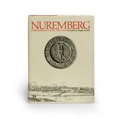 Nuremberg: a Renaissance city, 1500-1618 (catalogue of an exhibition held at the Archer M. Huntington Gallery, University of Texas, Austin, [1983])