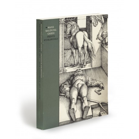 Hans Baldung Grien : Prints & drawings… With three essays on Baldung and his art (catalogue of an exhibition held at the National Gallery of Art, Washington, DC, 25 January-5 April 1981; and at Yale University Art Gallery, New Haven, 23 April-14 June 1981)