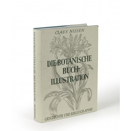 Die botanische Buchillustration : ihre Geschichte und Bibliographie. Zweite Auflage