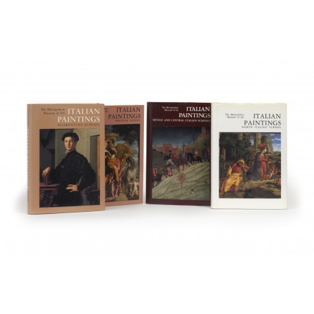 Italian Paintings : a catalogue of the collection of The Metropolitan Museum of Art: Florentine School § Venetian school § Sienese and Central Italian Schools § North Italian School