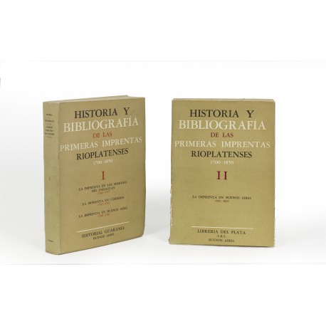 Historia y bibliografía de las primeras imprentas rioplatenses 1700-1850, Tomo I: La imprenta en las reducciones del Paraguay 1700-1727; La imprenta in Córdoba 1765-1767; La Imprenta en Buenos Aires 1780-1784 § …Tomo II: La Imprenta en Buenos Aires 1785-1787