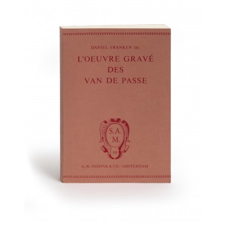 L'Œuvre gravé des van de Passe : catalogue raisonné des estampes de Chrispijn senior et junior, Simon, Willem, Magdalena et Chrispijn III van de Passe, graveurs néerlandais des XVIe et XVIIe siècles, précédé d'une introduction biographique, avec des listes chronologiques et alphabétiques… augmenté d'un supplément d'additions et corrections par Simon Laschitzer (Scripta Artis Monographia, 19)