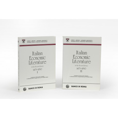 Italian economic literature in the Kress Library, 1475-1850