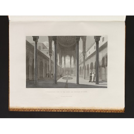 "A perspective view of the Court and Fountain of Lions", engraved by Samuel Porter after a drawing by the author (pl. XXXIII). Murphy deliberately distorted the proportions "to make them more palatable to Gothic taste" (Tonia Raquejo)